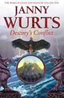 Destiny's Conflict: Book Two of Sword of the Canon