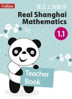 Real Shanghai Mathematics. Teacher's Book 1.1