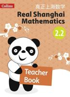 Real Shanghai Mathematics. Teacher's Book 2.2