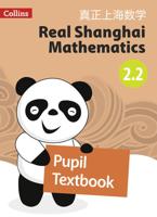 Real Shanghai Mathematics. Pupil Textbook 2.2