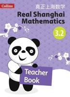 Real Shanghai Mathematics. Teacher's Book 3.2