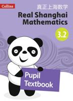 Real Shanghai Mathematics. Pupil Textbook 3.2