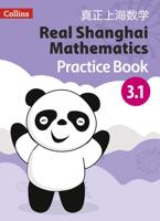 Real Shanghai Mathematics. Pupil Practice Book 3.1