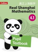 Real Shanghai Mathematics. Pupil Textbook 4.1