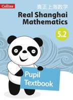 Real Shanghai Mathematics. Pupil Textbook 5.2