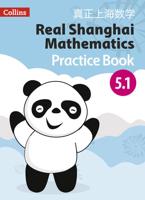 Real Shanghai Mathematics. Pupil Practice Book 5.1