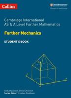 Further Mechanics. Cambridge International AS and A Level Student's Book