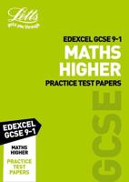 Letts Edexcel GCSE Maths Higher Practice Test Papers