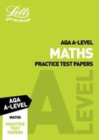 Letts AQA A-Level Maths. Practice Test Papers