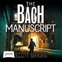 The Bach Manuscript