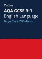 AQA GCSE English Language Exam Practice Workbook. Grade 7
