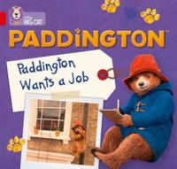 Paddington Wants a Job