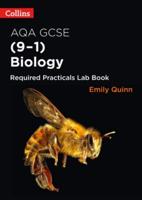 AQA GCSE (9-1) Biology. Required Practicals Lab Book