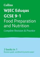 WJEC EDUQAS GCSE Food Preparation and Nutrition All-in-One Revision and Practice