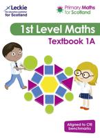 Primary Maths for Scotland. Textbook 1A for the Curriculum for Excellence