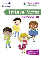 Primary Maths for Scotland. Textbook 1B for the Curriculum for Excellence