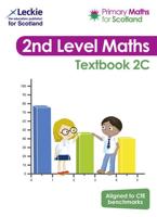Primary Maths for Scotland. Textbook 2C for the Curriculum for Excellence