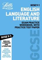 GCSE 9-1 English Language and English Literature. Exam Practice Workbook, With Practice Test Paper