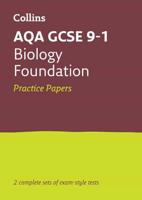 AQA GCSE 9-1 Biology. Foundation Practice Test Papers