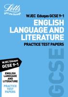 WJEC Eduqas GCSE 9-1 English Language and Literature. Practice Test Papers