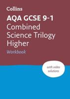 AQA GCSE 9-1 Combined Science Trilogy. Higher Workbook