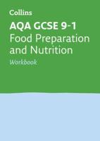 AQA GCSE 9-1 Food Preparation and Nutrition. Workbook