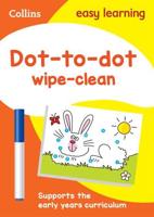 Dot-to-Dot Age 3-5 Wipe Clean Activity Book