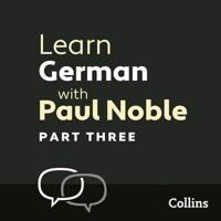 Learn German With Paul Noble - Part 3