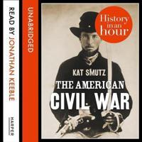 The American Civil War Lib/E