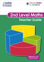 Primary Maths for Scotland Second Level Teacher Guide Second Level Teacher Guide