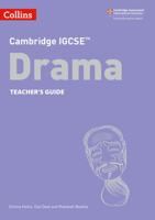 Cambridge IGCSE Drama. Teacher Guide