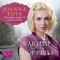 Wartime for the Shop Girls