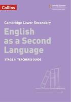 Lower Secondary English as a Second Language. Stage 7 Teacher's Guide