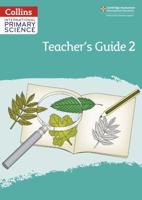 International Primary Science. Teacher's Guide 2