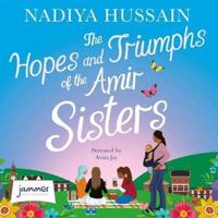 The Hopes and Triumphs of the Amir Sisters