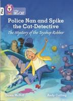Police Nan and Spike the Cat-Detective