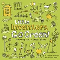 Little Inventors Go Green!