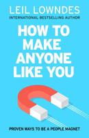 How to Make Anyone Like You