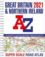 Great Britain A-Z Super Scale Road Atlas 2021