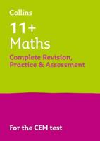 11+ Maths Complete Revision, Practice & Assessment for CEM