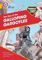The Day of the Galloping Gargoyles