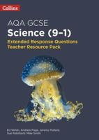 AQA GCSE Science 9-1. Extended Response Teacher Resource Pack