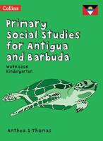 Primary Social Studies for Antigua and Barbuda. Workbook