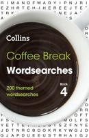 Collins Coffee Break Wordsearches. Book 4