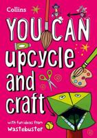 Upcycle and Craft