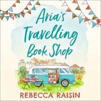 Aria's Travelling Book Shop Lib/E