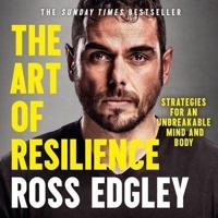 The Art of Resilience Lib/E