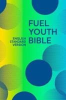 The Fuel Youth Bible