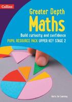 Greater Depth Maths. Years 5 and 6. Pupil Resources