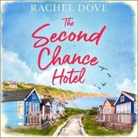 The Second Chance Hotel Lib/E